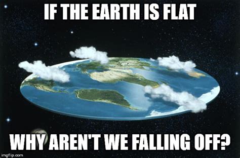 flat earth imgflip