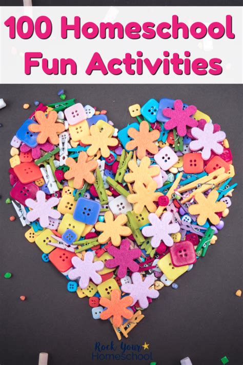 Homeschool Fun Activities To Make It Exciting And Extra Special Fun