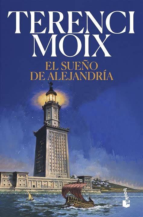 Reseña El Sueño De Alejandría De Terenci Moix Algunos Libros Buenos