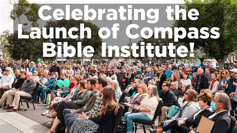 Celebrating The Launch Of Compass Bible Institute In Aliso Viejo