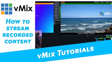 How To Live Stream Recorded Content With Vmix Want To Stream A Video
