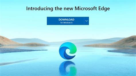 The New Microsoft Edge Download Lsanut