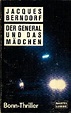 Der General und das Mädchen: Thriller von Jacques Berndorf bei ...