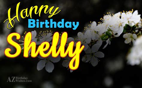Check spelling or type a new query. Happy Birthday Shelly