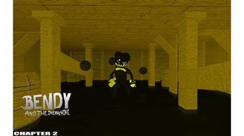 Bendy And The Ink Machine Chapter 2 Roblox Bendy And The Ink