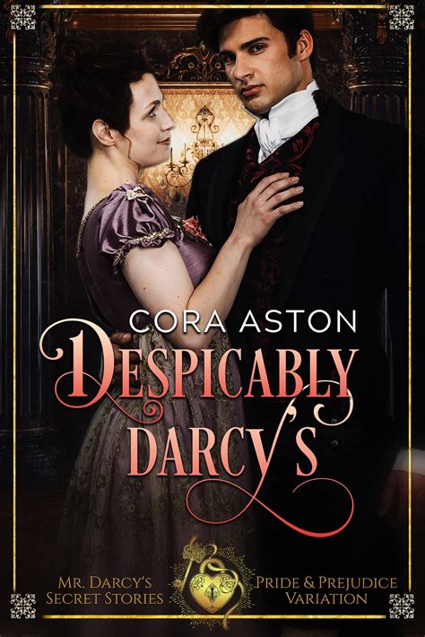 Despicably Darcy S A Pride And Prejudice Sensual Variation By Cora Aston Goodreads