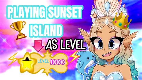 Playing Sunset Island As Level 1000 ⚡️🐬🏰 Royale High 💗 Royale