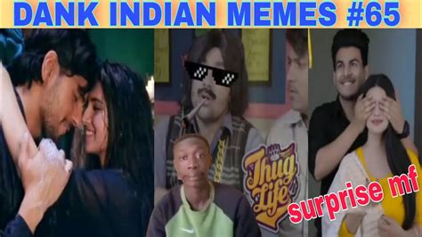 Ek Number Kee Maal Dank Indian Memes Trending Memes Memes Compilation By Golden Memes