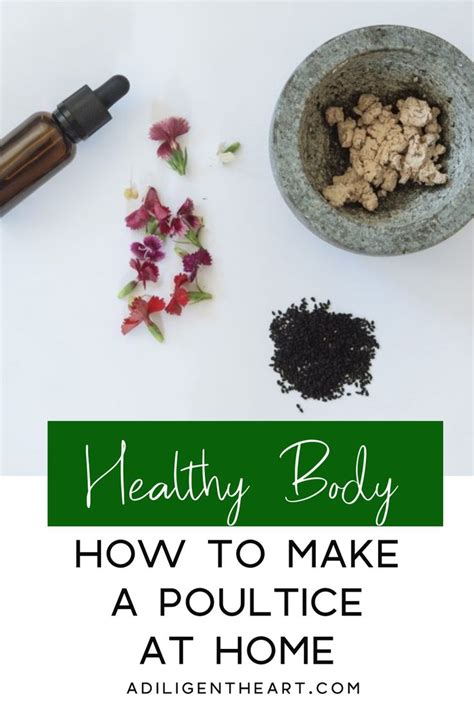How To Make A Poultice At Home Poultice For Boils Healthy Easy Meals
