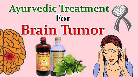 Brain Tumor Symptoms Causes And Ayurvedic Treatment For Brain Tumor