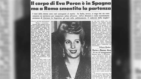 El Día En Que Perón Recuperó El Cadáver De Evita De Manos De Los