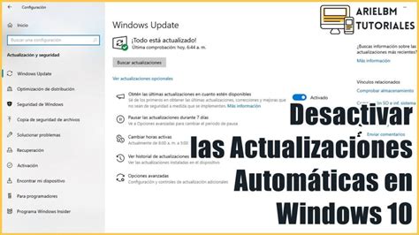 Cómo Desactivar las Actualizaciones Automáticas en Windows 10 Guía