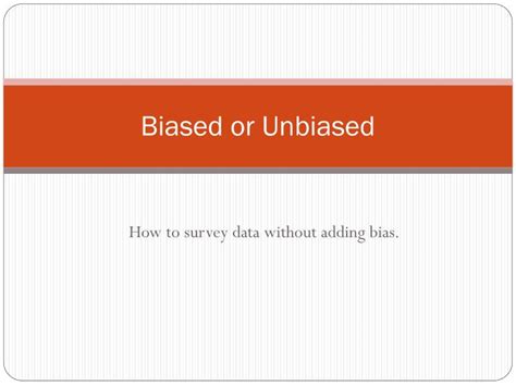 Ppt Biased Or Unbiased Powerpoint Presentation Free Download Id