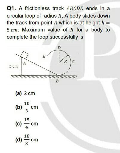 Q1 A Frictionless Track Abcde Ends In A Circular Lo Physics