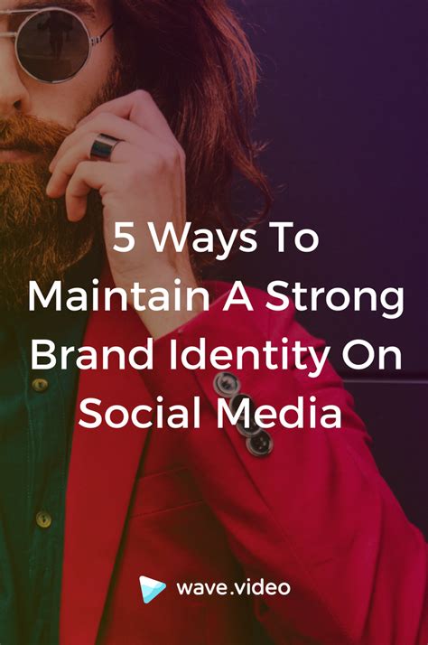 5 Ways To Maintain A Strong Brand Identity On Social Media Laptrinhx