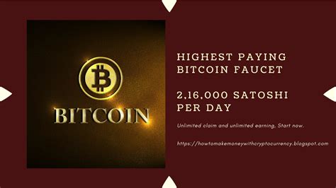 Highest Paying Bitcoin Faucet|Best Paying Bitcoin Faucet 