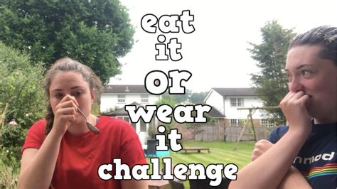 Eat It Or Wear It Challenge 30052018 Youtube