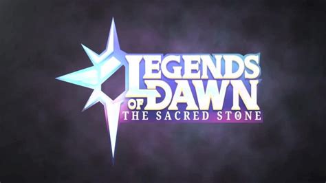 Teaser Legends Of Dawn The Sacred Stone Watch Hd Video Online Wetv