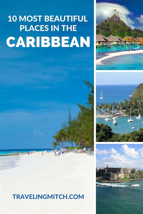 the top 10 most beautiful places in the caribbean — travelingmitch caribbean travel beautiful