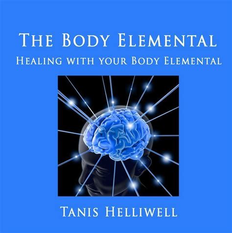 The Body Elemental Healing With Your Body Elemental My Spiritual