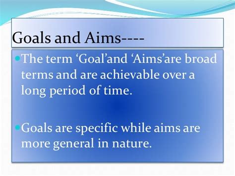 Meaning Of Goals Aims And Objectives