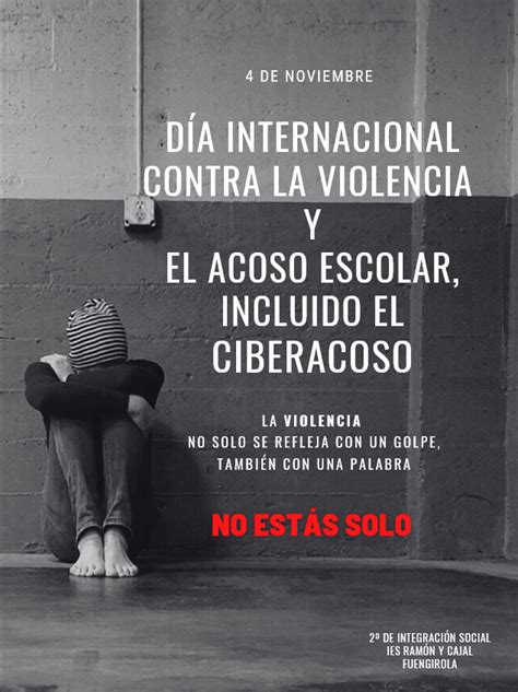 4 de noviembre Día internacional contra la violencia y el acoso escolar