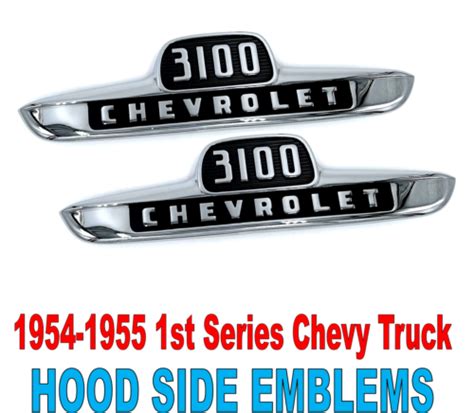 1954 1955 1stseries Chevy Pickup Truck Hood Side Emblem Brand New 3100