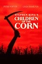 Children of the Corn (1984) - Posters — The Movie Database (TMDB)