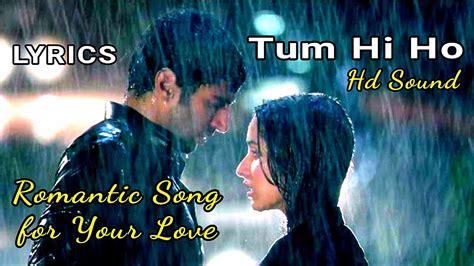 Tum Hi Ho Lyrics Full Hd Sound Arijit Singh Dedicate To Your