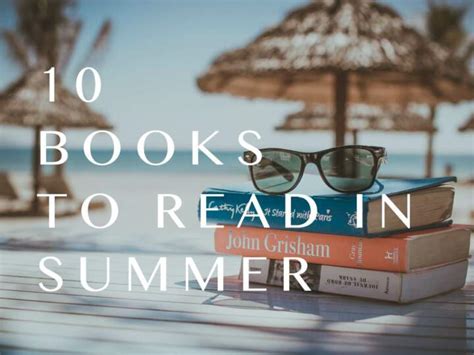 10 Books To Read In Summer For 2020 And Beyond