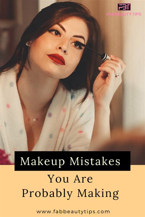 20 Makeup Mistakes You Are Probably Making Fab Beauty Tips