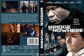 The Bridge To Nowhere Movie - pierre widmark's blog