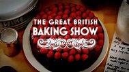 Great British Baking Show Season 5 Episodes Streaming Online for Free ...