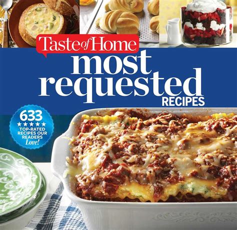 taste of home most requested recipes by editors at taste of home read online