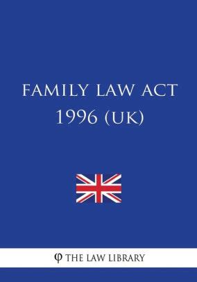 Limitations of the female's capacity to act according to. Family Law Act 1996 by The Law Library, Paperback | Barnes ...