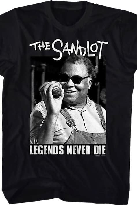 Mr Mertle Legends Never Die Sandlot T Shirt