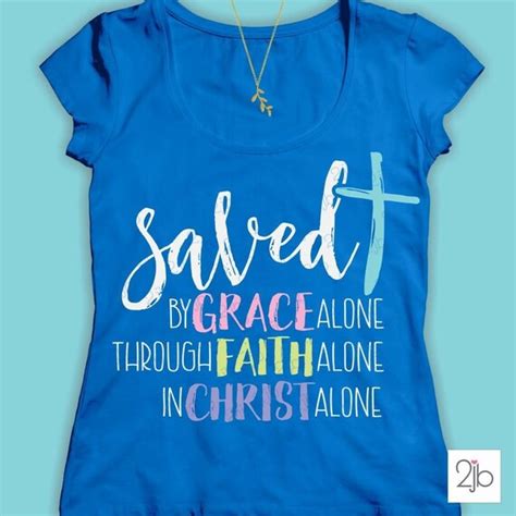 Christian Svg Saved By Grace Alone Faith Alone Christ Alone Svg