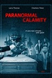 Paranormal Calamity - Rotten Tomatoes