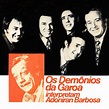 Discos Brasil 2: Os Demônios da Garoa : Os Demônios da Garoa ...