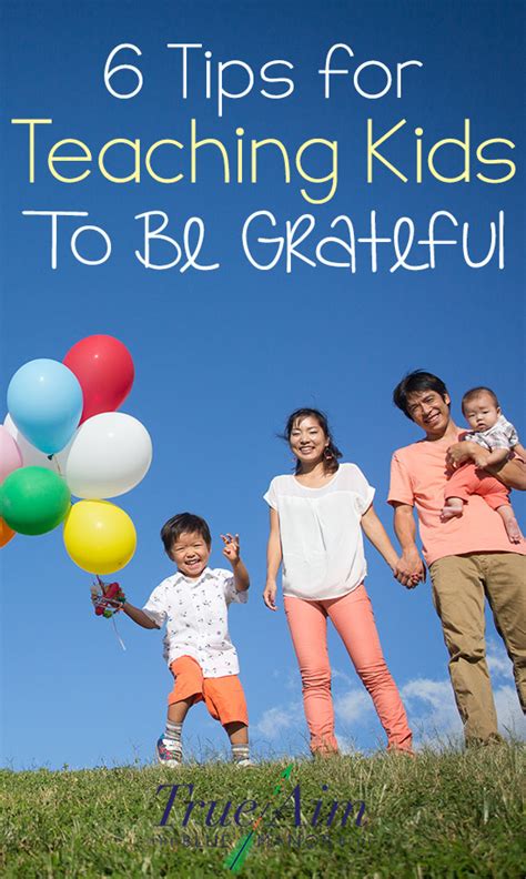 6 Tips For Teaching Kids To Be Grateful Inspiring Gratefulness