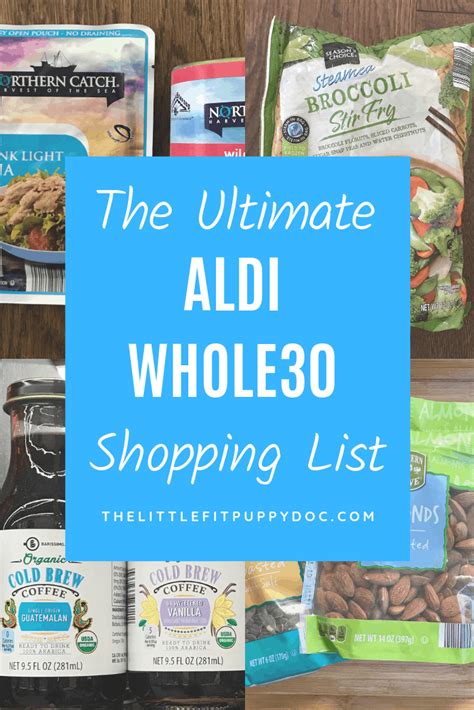 The Ultimate Aldi Whole30 Shopping Guide The Little Fit Puppy Doc