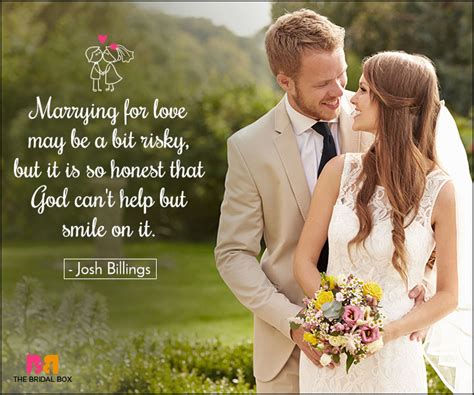 We hope these short love quotes will not only make you and your loved one smile but will also keep your relationship sweeter as the years go by! 35 Love Marriage Quotes To Make Your D-Day Special