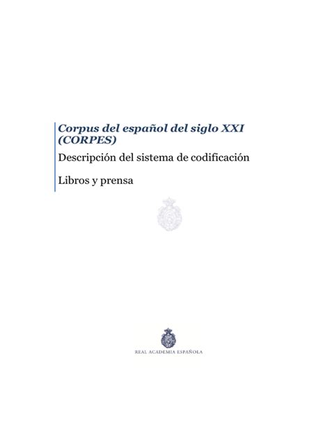 Corpus Del Español Del Siglo Xxi Corpes
