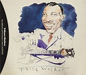 Walker, T-Bone - Complete Capitol Black & White Recordings - Amazon.com ...