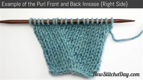 How To Knit The Purl Front And Back Increase New Stitch A Day