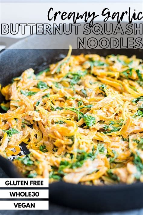 Creamy Garlic Butternut Squash Noodles Side Dish Recipes Healthy