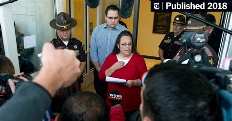 Kentucky Clerk Who Refused Gay Marriage Licenses Loses Election The New York Times