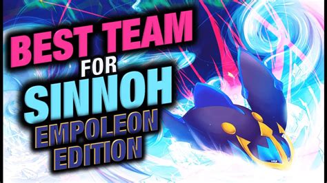 Best Team For Sinnoh Platinum Empoleon Edition Youtube