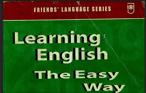 Learning English The Easy Way By Ahmed Sadruddin