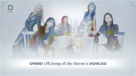 Gfriend Showcase 回song Of The Sirens Youtube